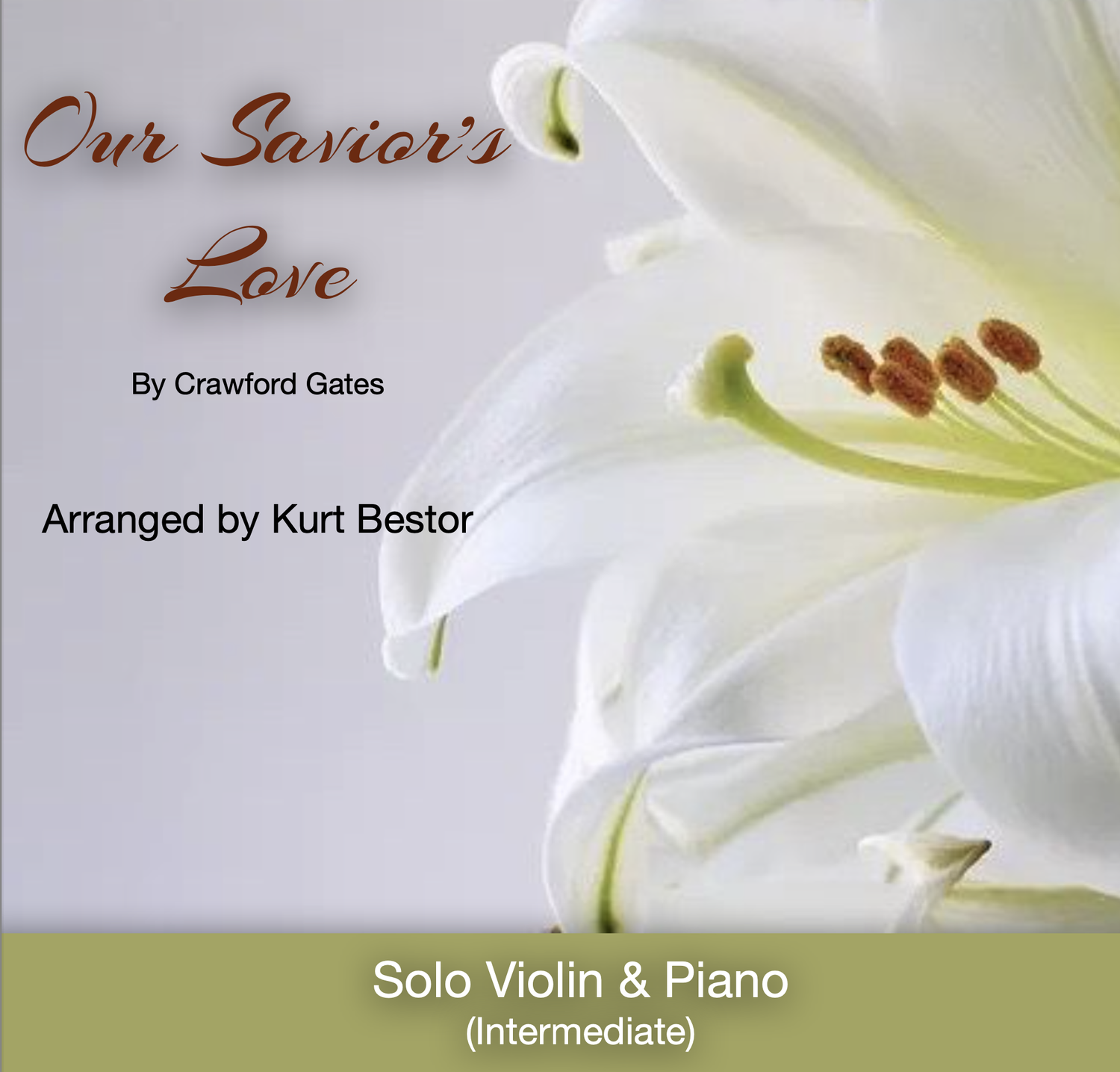 Our Savior's Love Violin Sheet Music (Intermediate) — Jenny Oaks Baker